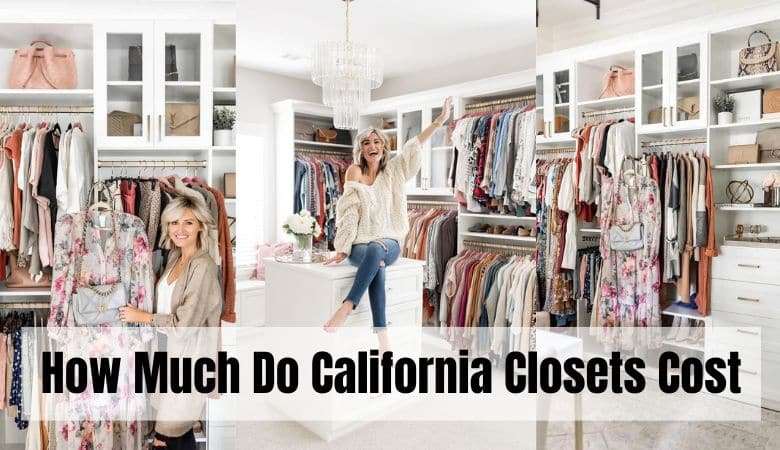 How Much Do California Closets Cost