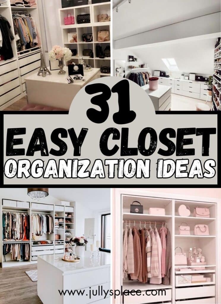 Easy Closet Organization Ideas