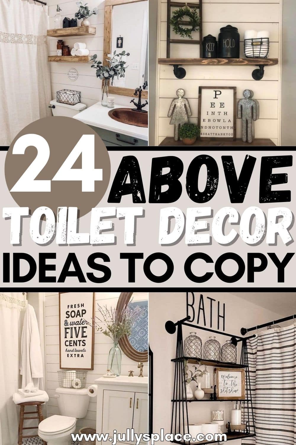 24 Above Toilet Decor Ideas: Elevate Your Bathroom Game