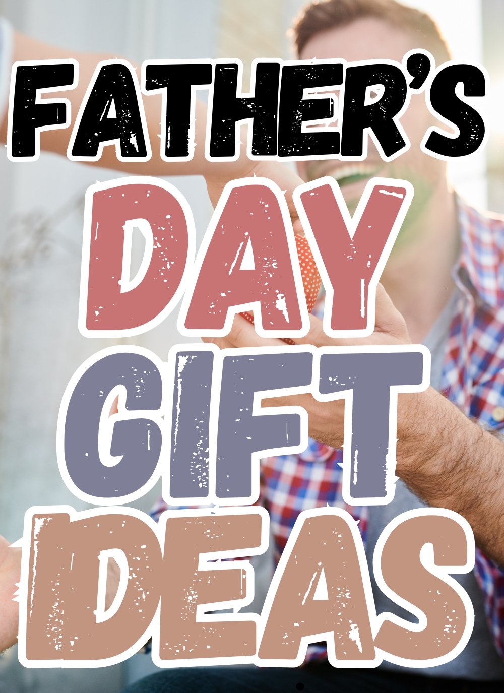 30 Fathers Day Gift Ideas 2026 Awesome Surprises For Cool Dads 30-fathers-day-gift-ideas-2026-awesome-surprises-for-cool-dads